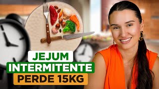 Jejum Intermitente que Funciona 15kg a Menos [upl. by Kurland]