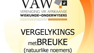 Vergelykings met breuke1 graad 8 en 9  wiskvaw wiskdo [upl. by Lessur]