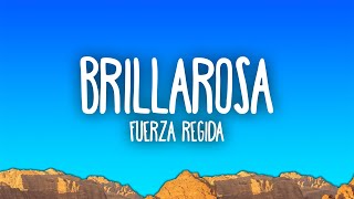 Fuerza Regida  Brillarosa [upl. by Barr]