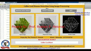 Coffee Plant Leaf Disease Prediction Using Image Processing With Source Code Plant Disease Detection [upl. by Kral386]