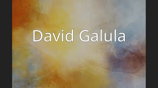 David Galula [upl. by Notreve]