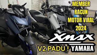 YAMAHA X MAX 2024 V2  KORANG TAU PASAL MOTOR NI  KOMEN BEST KE TAK GENG [upl. by Glarum]