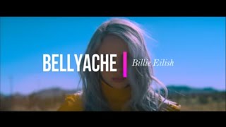 Bellyache  Billie Eilish Lyrics Español Inglés [upl. by Durarte670]