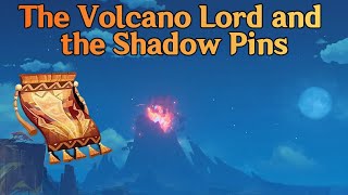 The Volcano Lord and the Shadow Pins  Genshin Audiobook [upl. by Quillan]