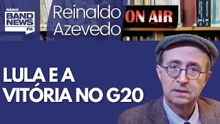 Reinaldo Carta do G20 é grande vitória de Lula emplacou todas as teses [upl. by Eerized]