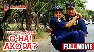 OHA AKO PA 1994  Full Movie  Jimmy Santos Babalu Ogie Alcasid Sunshine Cruz [upl. by Papst]