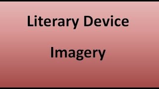 Imagery Literary Device [upl. by Odnaloy]