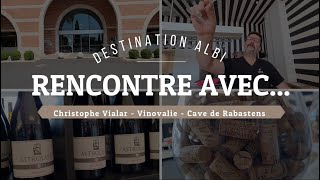 RENCONTRE AVEC VINOVALIE  CAVE DE RABASTENS 🍇 [upl. by Llorrac]