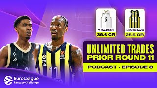 Big MOVES or Steady STRATEGY UNLIMITED TRADES Debate  EuroLeague FANTASY Challenge PODCAST 202425 [upl. by Yelena]