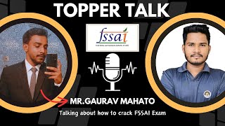 FSSAI Exam Success Story  FSSAI Topper Talks With Mr Gaurav  FSSAI Exam Strategy [upl. by Ylrebmek]