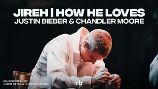 JUSTIN BIEBER AND CHANDLER MOORE PERFORMANCE  Jireh You Are Enough  How He Loves  INSPIRING [upl. by Louisette]