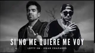 LEFTY SM amp OMAR CHAPARRO  NI POR FAVOR ❤️‍🩹 [upl. by Liddie953]