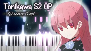 Tonikaku Kawaii S2 OP  Setsuna no Chikai  刹那の誓い【Neko Hacker ft Akari Kitou】 Piano CoverTutorial [upl. by Asp]