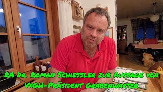 RA Dr Roman SCHIESSLER zur AUSSAGE von VfGHPräsident Grabenwarter [upl. by Nart923]