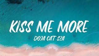 Doja Cat  Kiss Me More Lyrics ft SZA [upl. by Elyk]