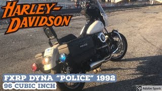 Dyna fxrp police Clubstyle 1992 harley davidson [upl. by Drawyeh]