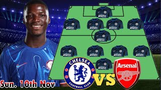 LAVIA OUT SEE CHELSEA quotPERFECTquot Predicted XI To Face ARSENAL In EPL ENZO Starts in 4141 Lineup [upl. by Aicittel1]