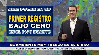 Domingo 17 noviembre  Ambiente muy frío en la zona montañosa de República Dominicana [upl. by Daloris]