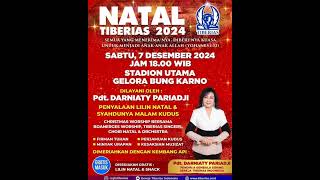 Natal Tiberias 2024 ‼️ Gereja Tiberias Indonesia [upl. by Stanislas696]