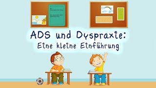 ADS und Dyspraxie Ein kleine Einführung [upl. by Carmencita]