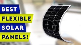 5 Best Flexible Solar Panels [upl. by Nailliw721]