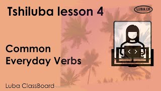 Tshiluba Lesson 4 Common Verbs To Be To Eat To Know  To Read etc [upl. by Afra]