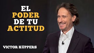 El Poder de tu Actitud  Victor Küppers  Motivación en Español  Momentum Motiv [upl. by Naellij]