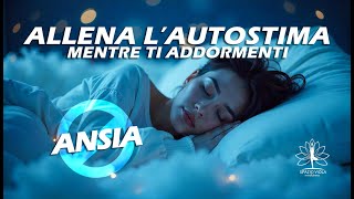 Dormi in 15 minuti  MEDITAZIONE GUIDATA per AUTOSTIMA e ANSIA  Whispering ASMR [upl. by Admama]