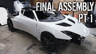 Budget Lotus Evora Pt 39  Final Assembly Pt 1 [upl. by Hahcim]