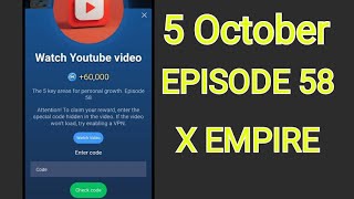 X Empire youtube code episode 58 [upl. by Nowujalo353]