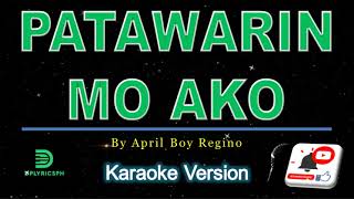 April Boy Regino  Patawarin Mo Ako karaoke version [upl. by Hsak]