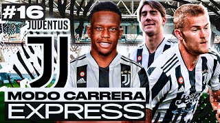 VUELVEN los REYES de ITALIA  FIFA 22 Modo Carrera Express Juventus 16 [upl. by Pedroza]