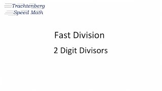 Trachtenberg Speed Math Fast Division with 2 Digit Divisors [upl. by Gretta]