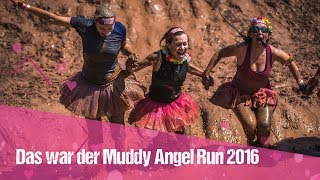 Das war der Muddy Angel Run 2016 [upl. by Anneis374]