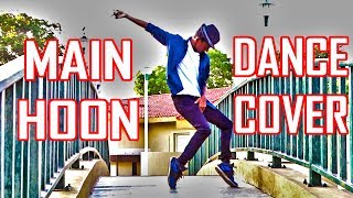 Main Hoon  Dance Cover by Nishant Nair  Munna Micheal  Tiger Shroff [upl. by Klos783]