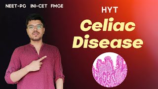 Celiac Disease  Pathology  HYT  NEETPG  INICET  FMGE pathology neetpg inicet fmge [upl. by Okiram]