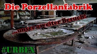 Unser zweiter Besuch in der Porzellanfabik  Urbex [upl. by Mcginnis]