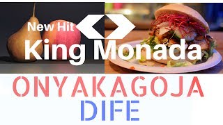 King Monada Onyaka Goja Dife [upl. by Ramak]