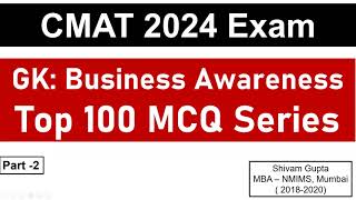 CMAT 2024 Exam GK Business Awareness 100 MCQ Series  Part  2  Mission JBIMS Mumbai [upl. by Ademordna]