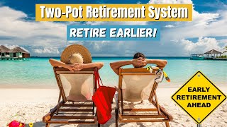 The New TwoPot Retirement System  MASSIVE Opportunity South Africa [upl. by Einnoc]