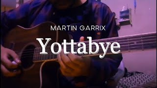 Martin Garrix  Yottabyte Guitar Cover [upl. by Gustavo]