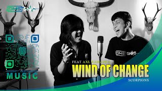 ScorpionsWind Of Change Cover DIMAS SENOPATI feat AXL RAMANDA [upl. by Ellecrag]