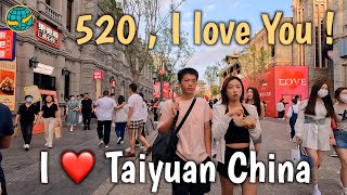 🇨🇳4K walk Taiyuan China  May 20th quot520quot Chinese valentines day Walking Street in Taiyuan City [upl. by Radman]