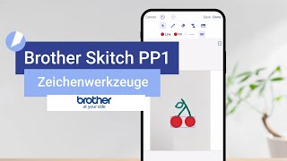 Brother Skitch PP1  Zeichenwerkzeuge [upl. by Hendrik]