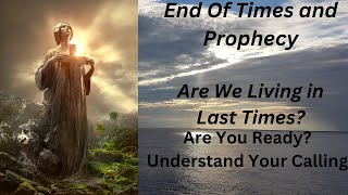 The End Times are coming will you be ready Lets dive into the End times and prophecy Reading [upl. by Annim]