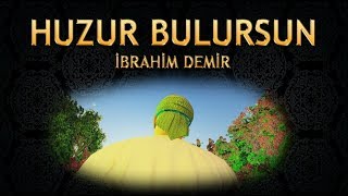 İlahi  HAKKIN Yolundan Gidersen Eğer Çektiğin Çileler Elbette Biter Huzur Bulursun  İbrahim Demir [upl. by Ahsina991]