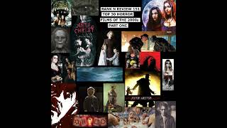 Episode 151  The Top 30 Horror Films of The 2000s Part One [upl. by Nairdna]