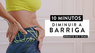 Treino de 10 Minutos para DIMINUIR A BARRIGA em 7 dias  Carol Borba [upl. by Shull341]