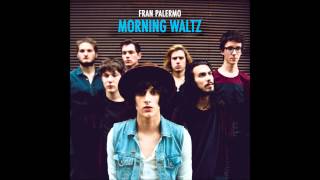 Fran Palermo  Morning Waltz [upl. by Yrred]