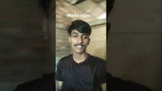 Maska lagao song short videofunny [upl. by Leinadnhoj]